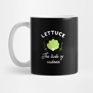 Lettuce the taste of sadness Mug
